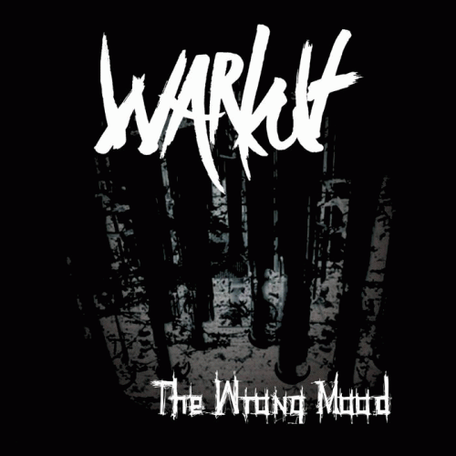 Warkult (FRA) : The Wrong Mood
